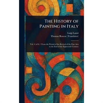 The History of Painting in Italy