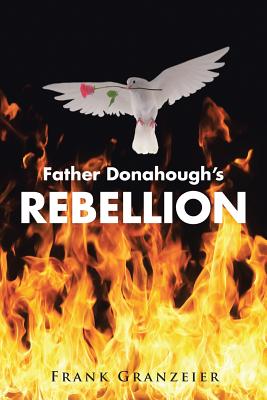 Father Donahough’s Rebellion