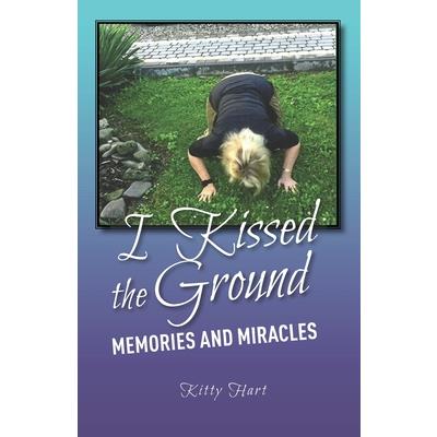 I Kissed the Ground