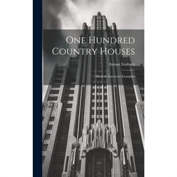 One Hundred Country Houses