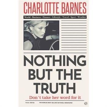 Nothing But The Truth