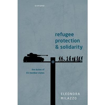 Refugee Protection and Solidarity