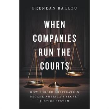 When Companies Run the Courts