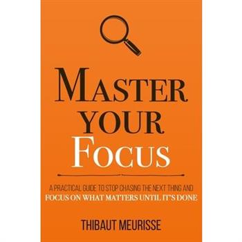 Master Your Focus