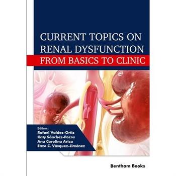 Current Topics on Renal Dysfunction