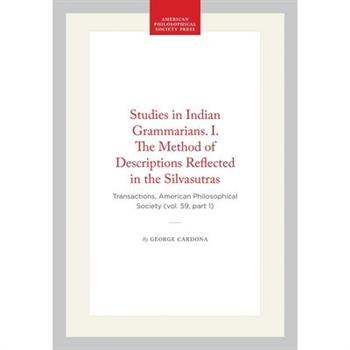 Studies in Indian Grammarians. I. the Method of Descriptions Reflected in the Silvasutras