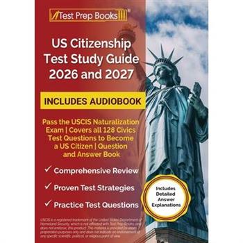 US Citizenship Test Study Guide 2026 and 2027