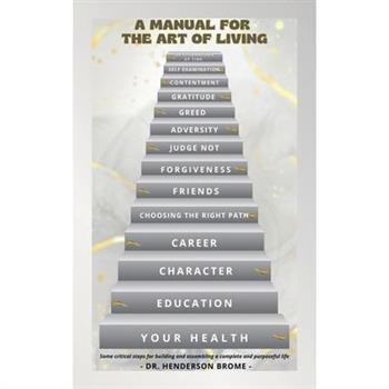 A Manual for the Art of Living