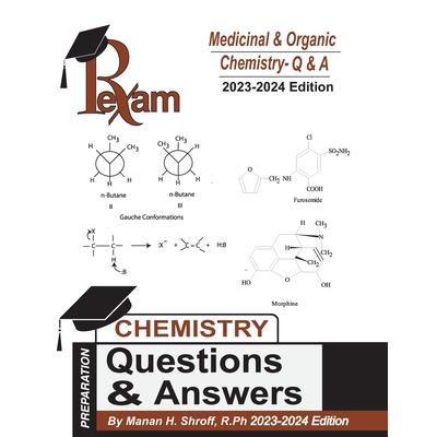 RxExam Medicinal & Organic Chemistry Questions & Answers 2023-2024 Edition