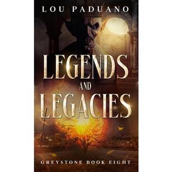 Legends and Legacies