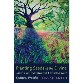 Planting Seeds of the Divine