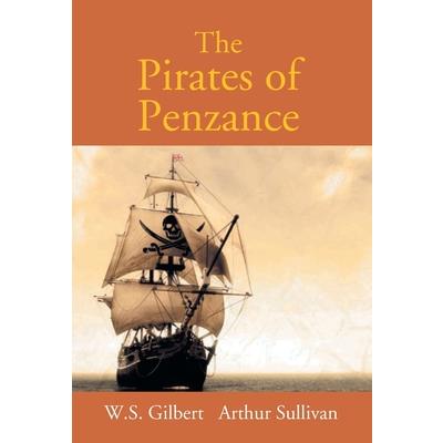 The Pirates Of Penzance Or The Slave Of Duty