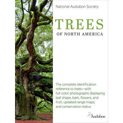 The National Audubon Society Trees of North America