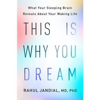 This Is Why You Dream