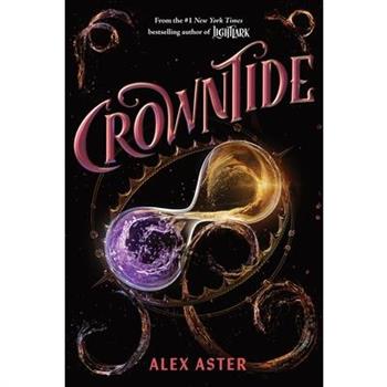 Crowntide (the Lightlark Saga Book 4)