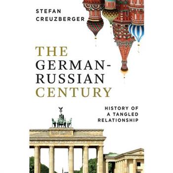 The German-Russian Century