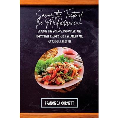 Savor the Taste of the Mediterranean