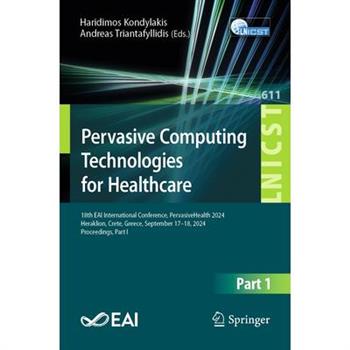 Pervasive Computing Technologies for Healthcare