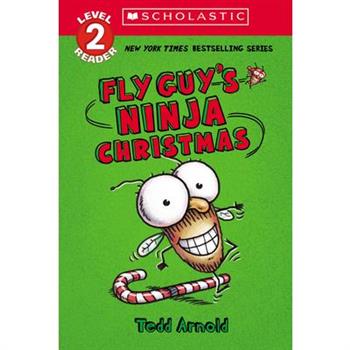 Fly Guy's Ninja Christmas (Scholastic Reader, Level 2)