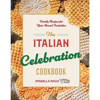 The Italian Celebration Cookbook