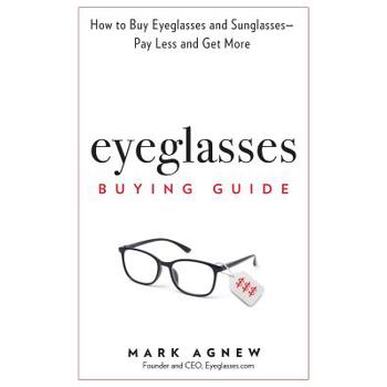 Eyeglasses Buying Guide