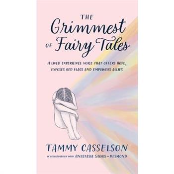 The Grimmest of Fairy Tales