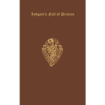 Lydgate's Fall of Princes Vol. I