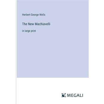 The New Machiavelli