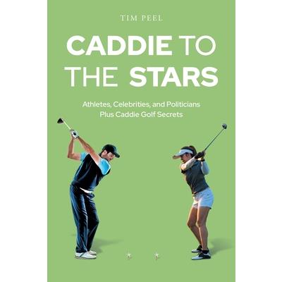Caddie to the Stars