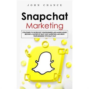 Snapchat Marketing