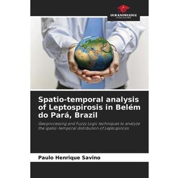 Spatio-temporal analysis of Leptospirosis in Bel矇m do Par獺, Brazil