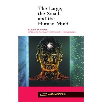 The Large, the Small and the Human Mind