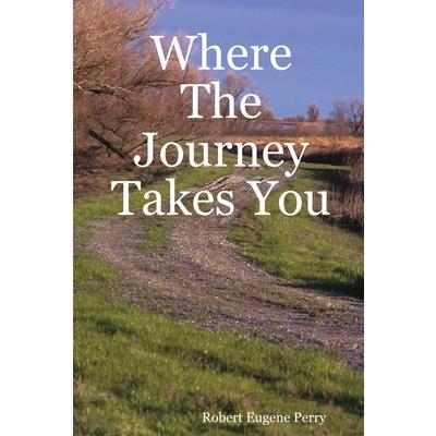 Where The Journey Takes You