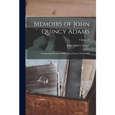 Memoirs of John Quincy Adams