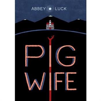 Pig Wife