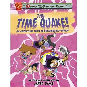 The Time Quake!