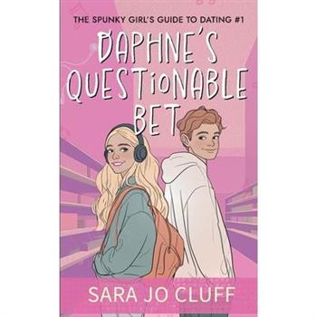 Daphne’s Questionable Bet