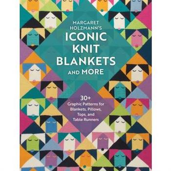 Margaret Holzmann’s Iconic Knit Blankets and More