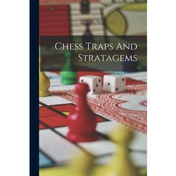 Chess Traps And Stratagems