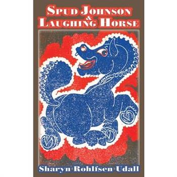 Spud Johnson & Laughing Horse