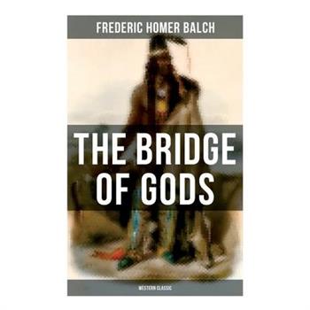 The Bridge of Gods (Western Classic)