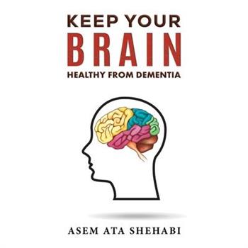 Keep Your Brain Healthy From Dementia