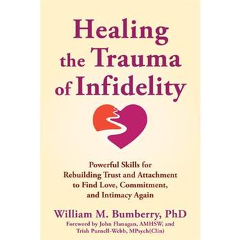 Healing the Trauma of Infidelity