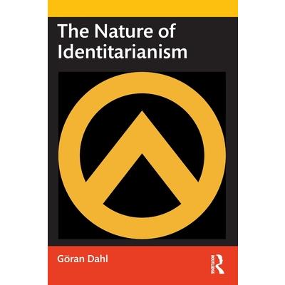 The Nature of Identitarianism