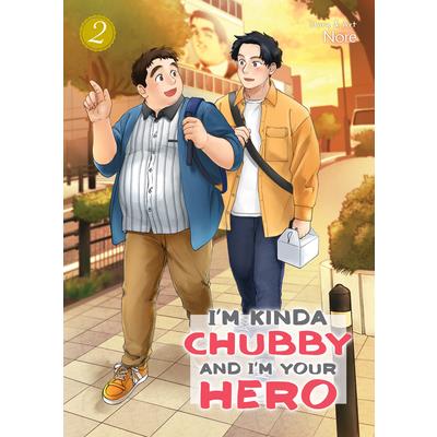 I’m Kinda Chubby and I’m Your Hero Vol. 2