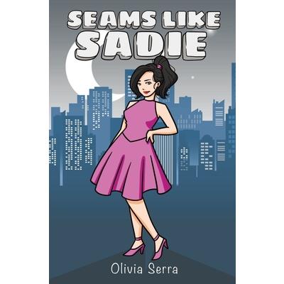 Seams Like Sadie