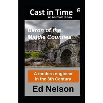 Cast in Time Book 2