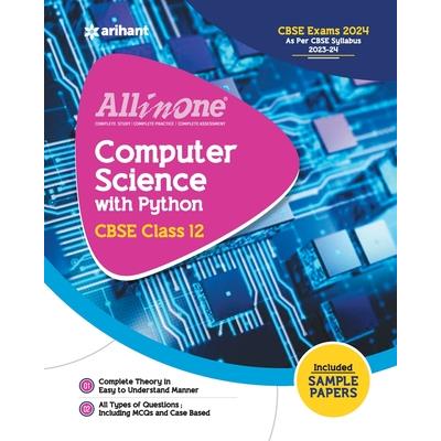 All In One Class 12th Computer Science with Python for CBSE Exam 2024