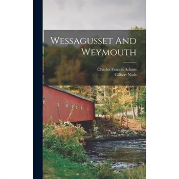 Wessagusset And Weymouth