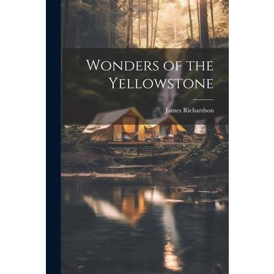 Wonders of the Yellowstone
